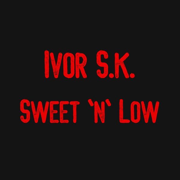Cover art for Sweet 'n' Low